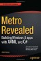 Metro Revealed: Building Windows 8 apps with XAML and C#