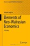 Elements of Neo-Walrasian Economics: A Survey (Advances in Japanese Business and Economics)