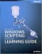 Microsoft Windows Scripting Self-Paced Learning Guide