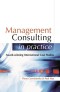 Management Consulting In Practice: Award-Winning International Case Studies