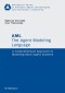 The Agent Modeling Language - AML: A Comprehensive Approach to Modeling Multi-Agent Systems