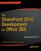 Pro SharePoint 2010 Development for Office 365