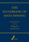 The Handbook of Data Mining