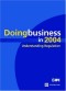 Doing Business in 2004: Understanding Regulation