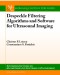 Despeckle Filtering Algorithims and Software for Ultrasound Imaging