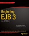 Beginning EJB 3, Java EE, 7th Edition