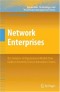 Network Enterprises: The Evolution of Organizational Models from Guilds to Assembly Lines to Innovation Clusters (Innovation, Technology, and Knowledge Management)