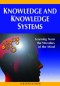 Knowledge and Knowledge Systems: Learning from the Wonders of the Mind