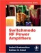 Switchmode RF Power Amplifiers (Communications Engineering)