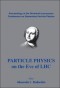 Particle Physics on the Eve of LHC: Proceedings of the Thirteenth Lomonosov Conference on Elementary Particle Physics