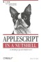 AppleScript in a Nutshell: A Desktop Quick Reference
