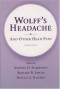 Wolff's Headache and Other Head Pain