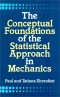 The Conceptual Foundations of the Statistical Approach in Mechanics (Dover Books on Physics and Chemistry)