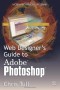 Web Designer's Guide to Adobe Photoshop (Wordware Applications Library)