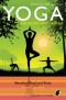 Yoga - Philosophy for Everyone: Bending Mind and Body