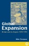 Global Expansion: Britain and its Empire, 1870-1914 (Pluto Critical History)