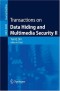 Transactions on Data Hiding and Multimedia Security II (Lecture Notes in Computer Science)