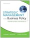 Strategic Management and Business Policy: Toward Global Sustainability (13th Edition)