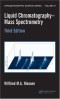 Liquid Chromatography-Mass Spectrometry, Third Edition (Chromatographic Science)