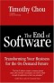 The End of Software: Transforming Your Business for the On Demand Future