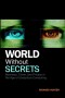 World Without Secrets: Business, Crime and Privacy in the Age of Ubiquitous Computing