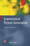 Grammatical Picture Generation: A Tree-Based Approach