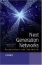 Next Generation Networks: Perspectives and Potentials
