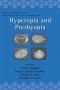 Hyperopia and Presbyopia (Refractive Surgery)