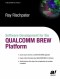 Software Development for the QUALCOMM BREW Platform