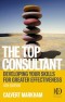 The Top Consultant: Developing Your Skills For Greater Effectiveness