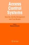 Access Control Systems: Security, Identity Management and Trust Models