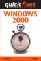 Windows 2000: Quick Fixes