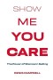 Show Me You Care - The Power of Silence in Selling