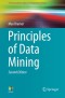 Principles of Data Mining (Undergraduate Topics in Computer Science)