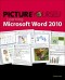 Picture Yourself Learning Microsoft Word 2010
