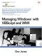Managing Windows® with VBScript and WMI