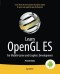 Learn OpenGL ES: For Mobile Game and Graphics Development