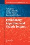 Evolutionary Algorithms and Chaotic Systems (Studies in Computational Intelligence)