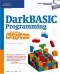 DarkBASIC Programming for the Absolute Beginner (No Experience Required)