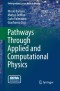 Pathways Through Applied and Computational Physics (Undergraduate Lecture Notes in Physics)