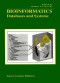 Bioinformatics: Databases and Systems