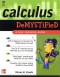 Calculus Demystified : A Self Teaching Guide