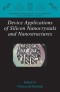 Device Applications of Silicon Nanocrystals and Nanostructures (Nanostructure Science and Technology)