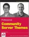 Professional Community Server Themes (Programmer to Programmer)